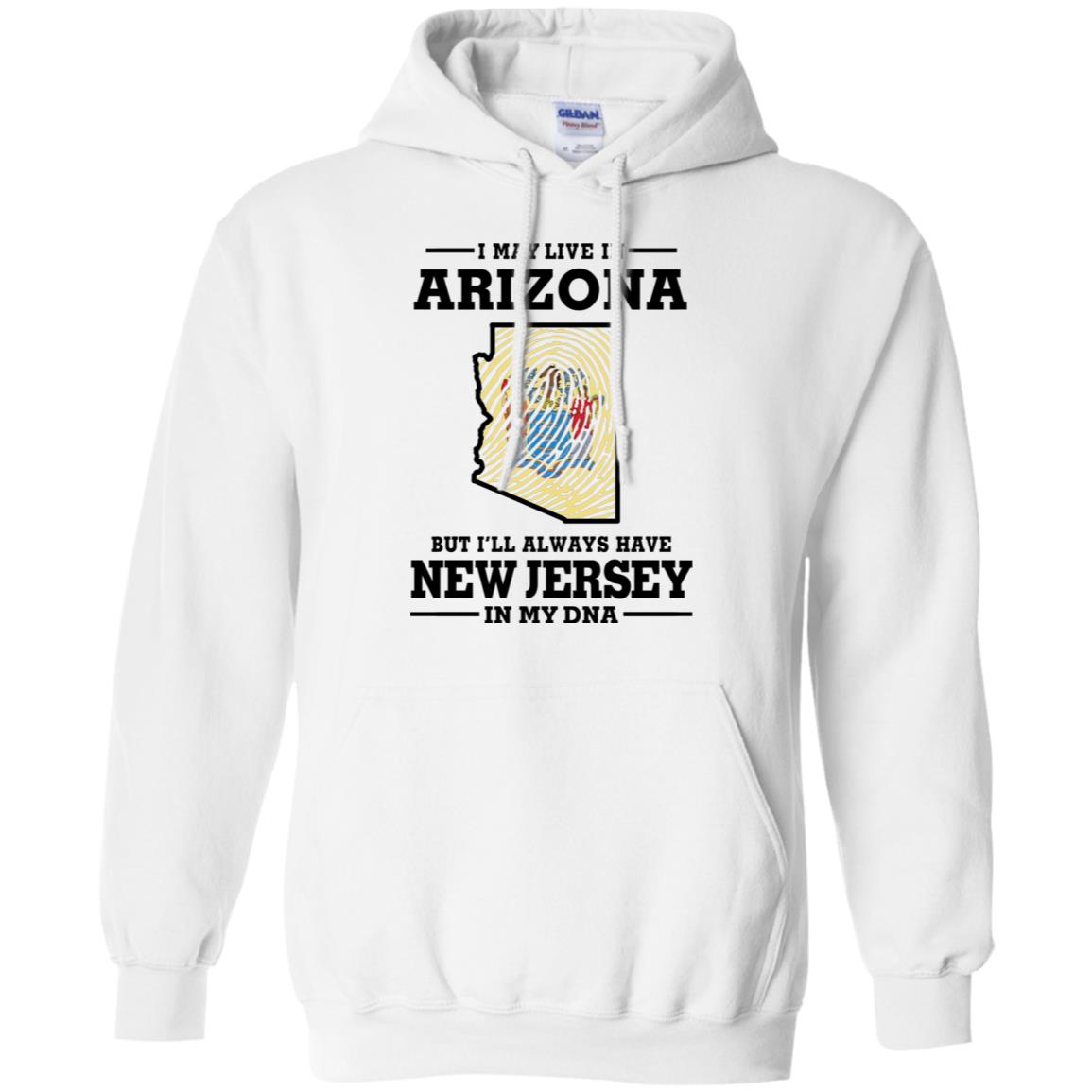 Live In Arizona But New Jersey In My Dna T-Shirt - T-shirt Teezalo