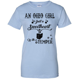 Ohio Girl Just A Sweetheart With A Temper T-Shirt - T-shirt Teezalo