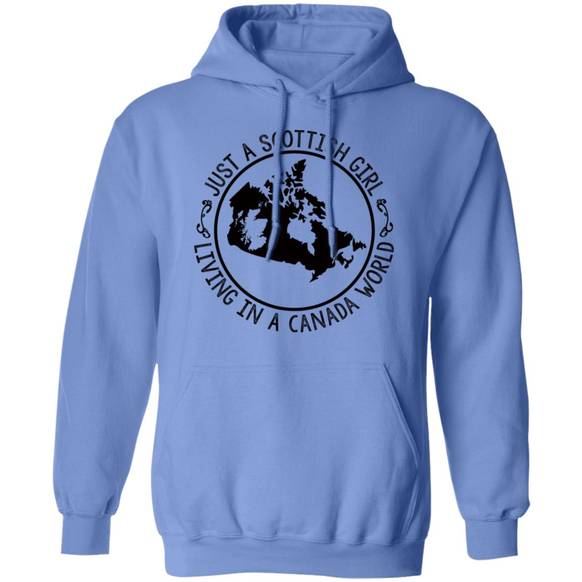 Scottish Girl Living In Canada World Hoodie - Hoodie Teezalo