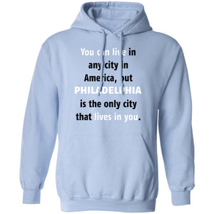 Philadelphia The Only City Lives In You T-Shirt - T-shirt Teezalo