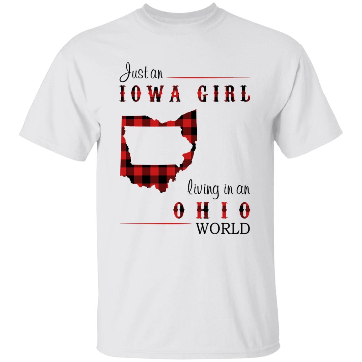 Just An Iowa Girl Living In An Ohio World T-shirt - T-shirt Born Live Plaid Red Teezalo