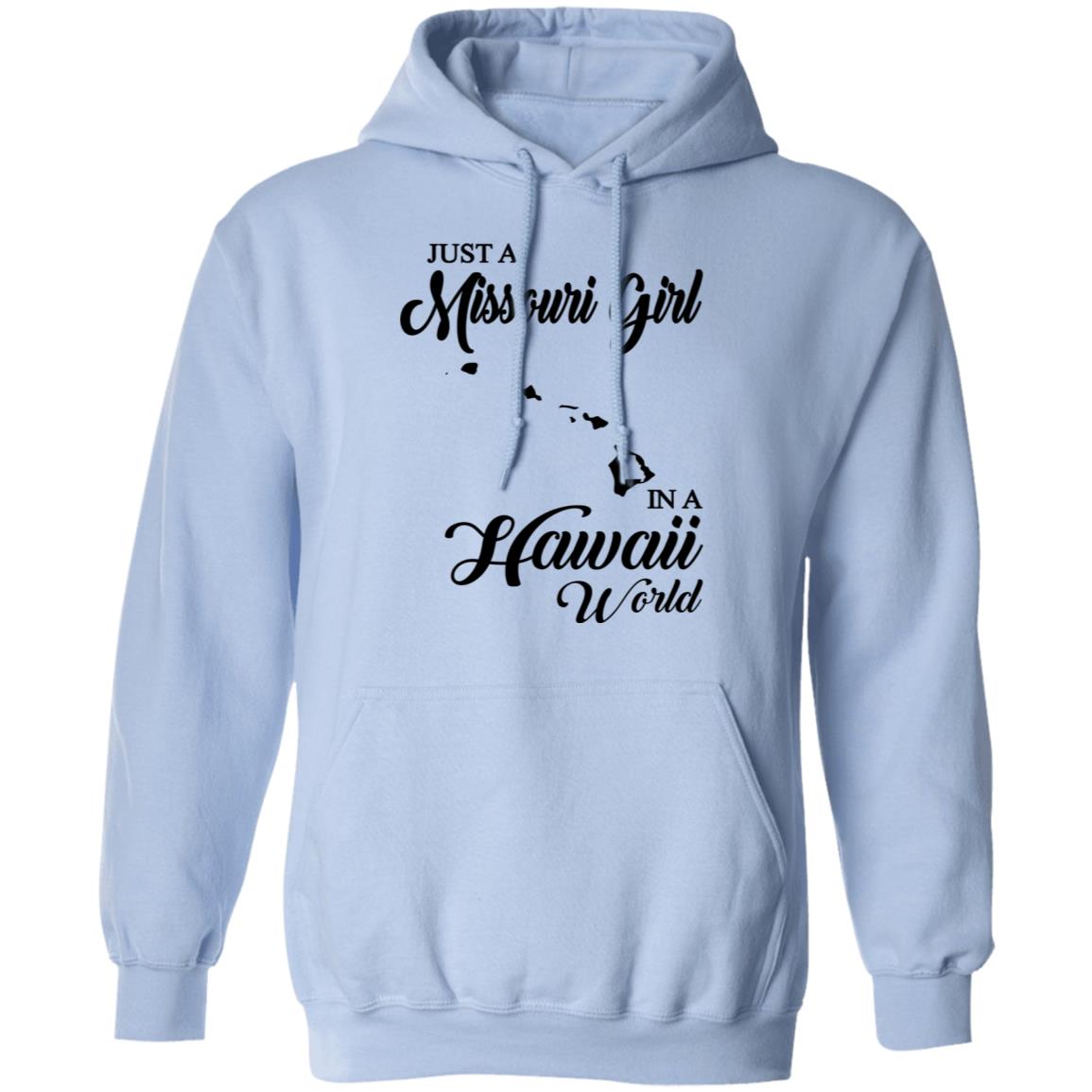Just A Missouri Girl In A Hawaii World T Shirt - T-shirt Teezalo