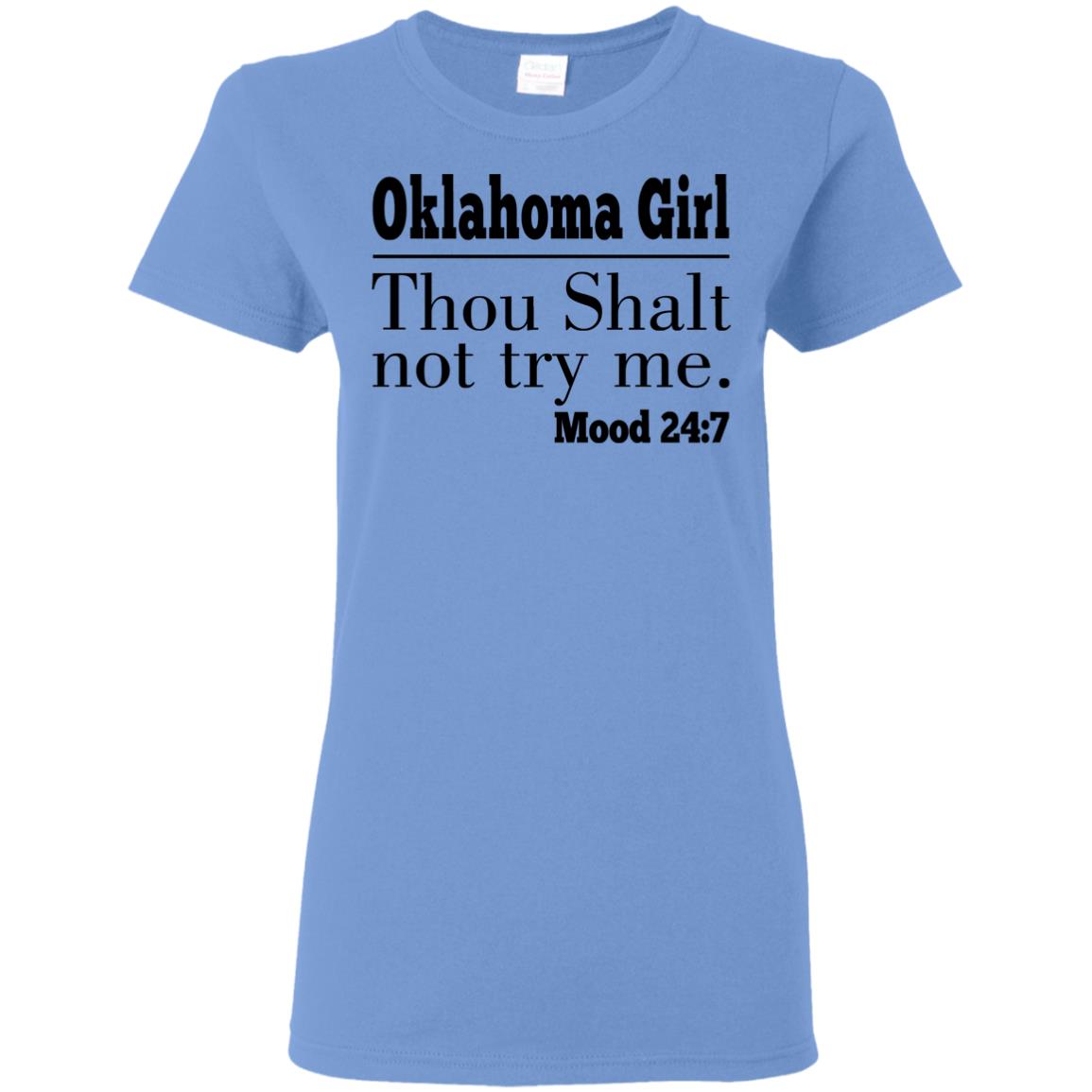 Oklahoma Girl Thou Shalt Not Try Me T Shirt - T-shirt Teezalo