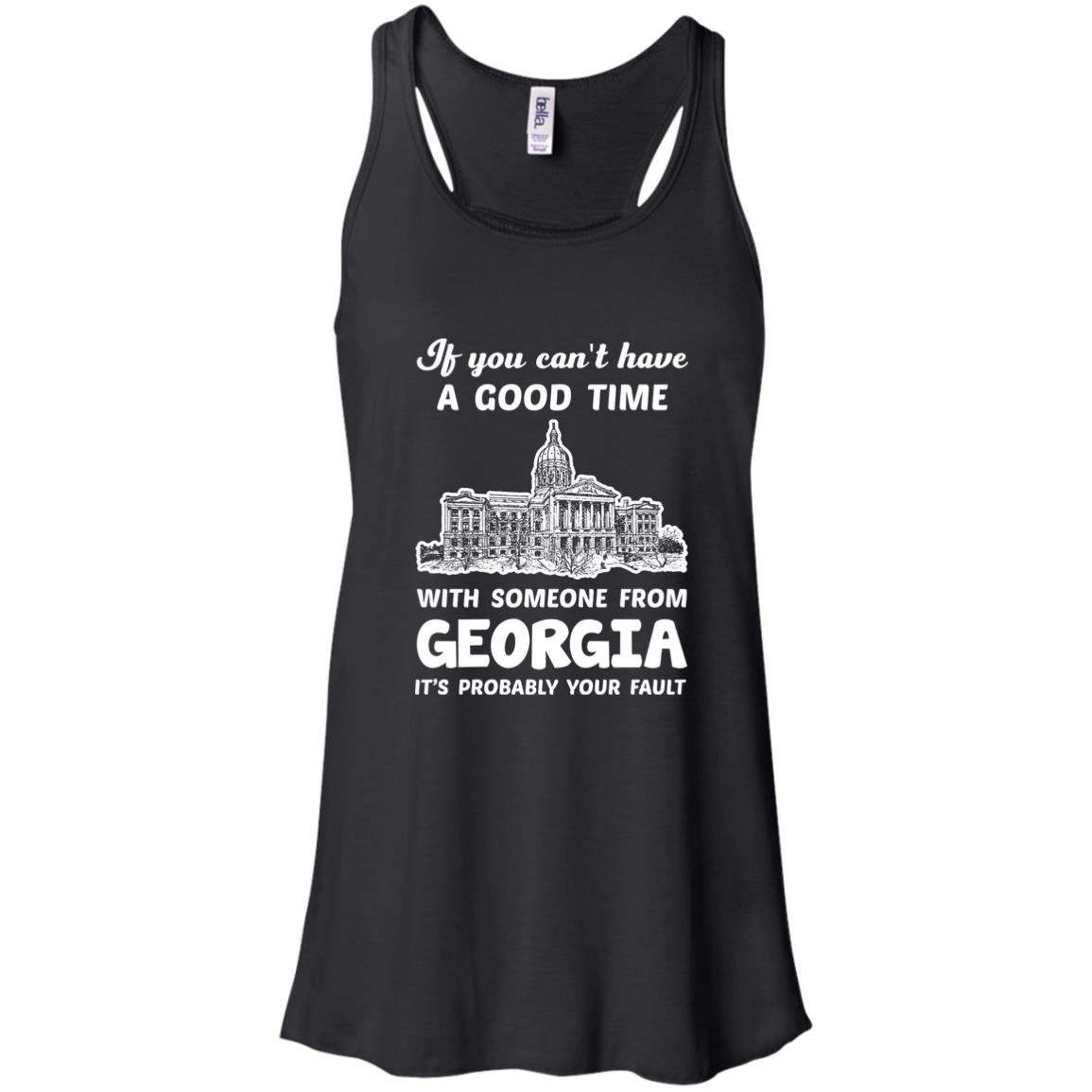 If You Can't Have Good Time With Someone From Georgia T-Shirt - T-Shirt Teezalo