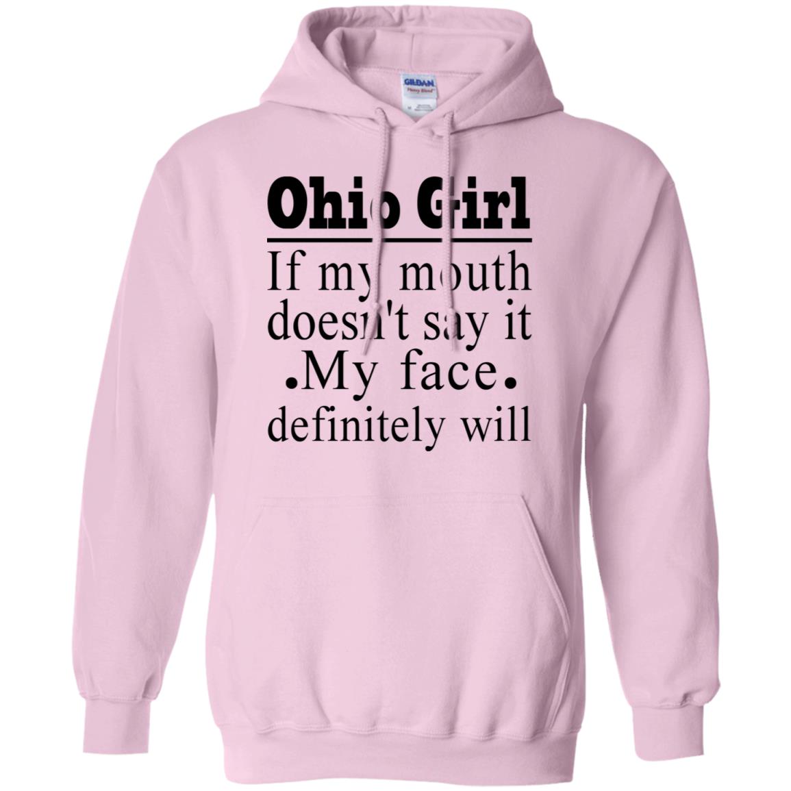 Ohio Girl If My Mouth Doesn't Say T-Shirt - T-shirt Teezalo