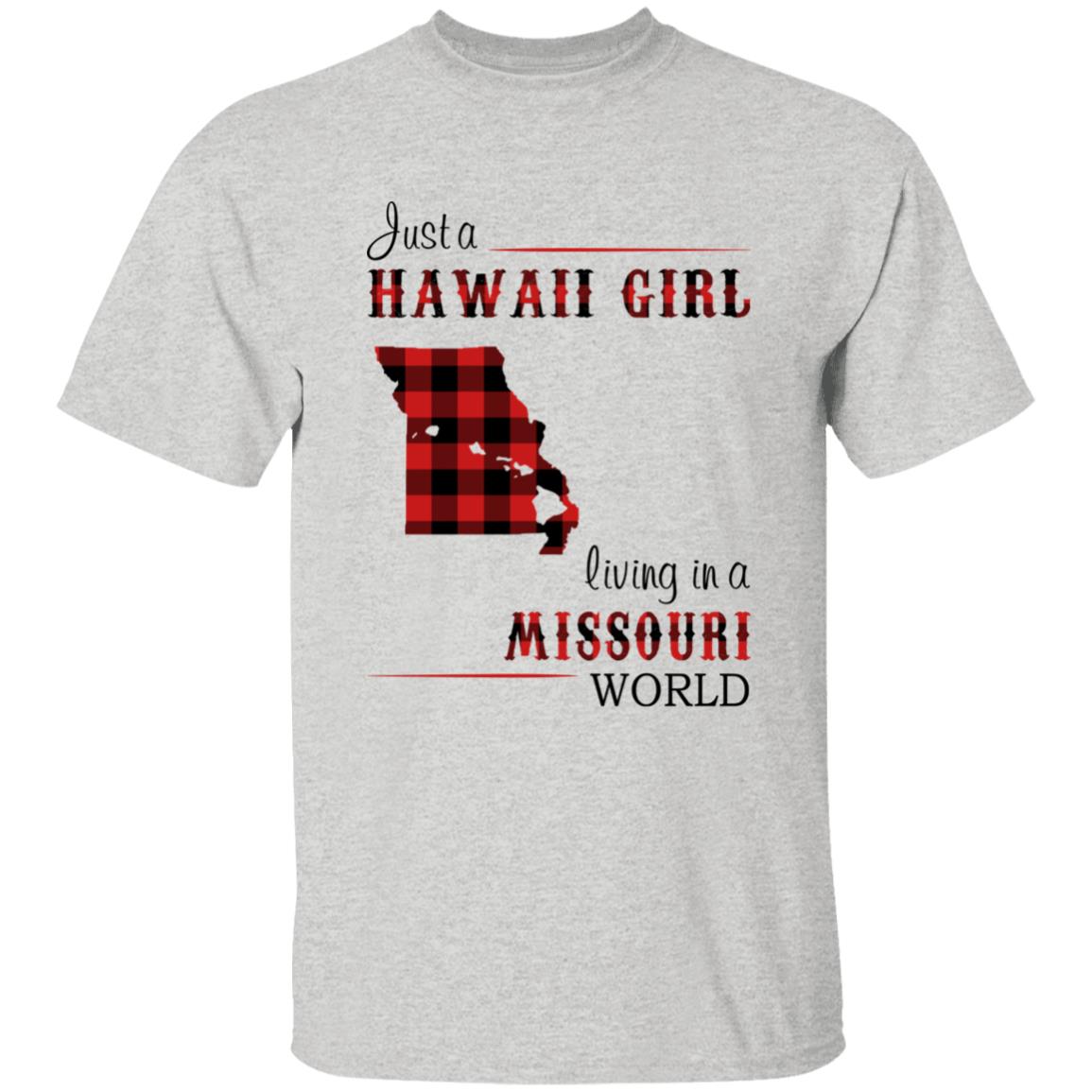 Just A Hawaii Girl Living In A Missouri World T-shirt - T-shirt Born Live Plaid Red Teezalo