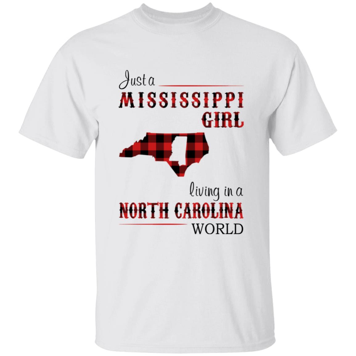 Just A Mississippi Girl Living In A North Carolina World T-shirt - T-shirt Born Live Plaid Red Teezalo