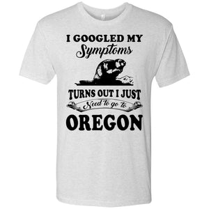 I Googled Symptoms Turn Out To Oregon Hoodie - Hoodie Teezalo