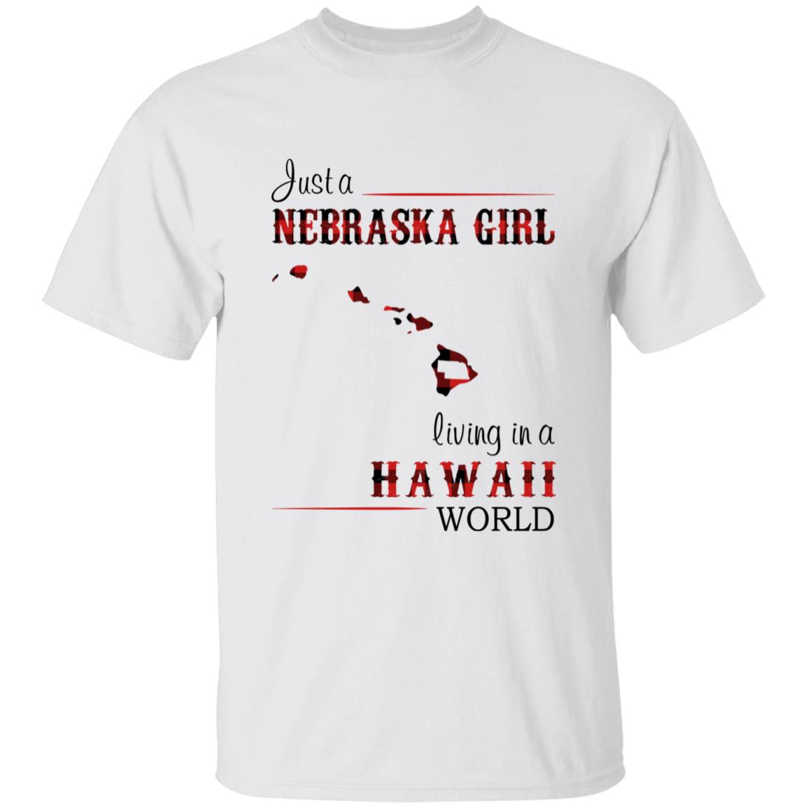 Just A Nebraska Girl Living In A Hawaii World T-shirt - T-shirt Born Live Plaid Red Teezalo