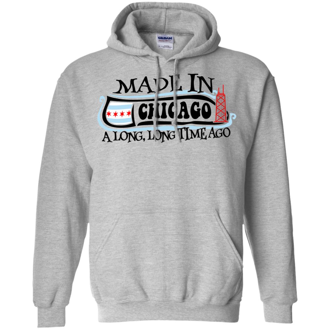Made In Chicago A Long Long Time Ago T-shirt - T-shirt Teezalo