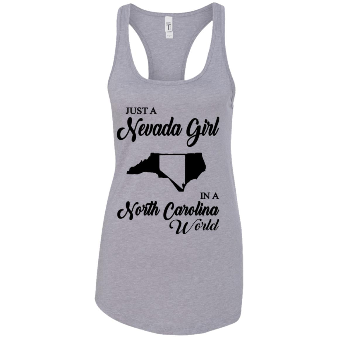 Just A Nevada Girl In A North Carolina World T Shirt - T-shirt Teezalo