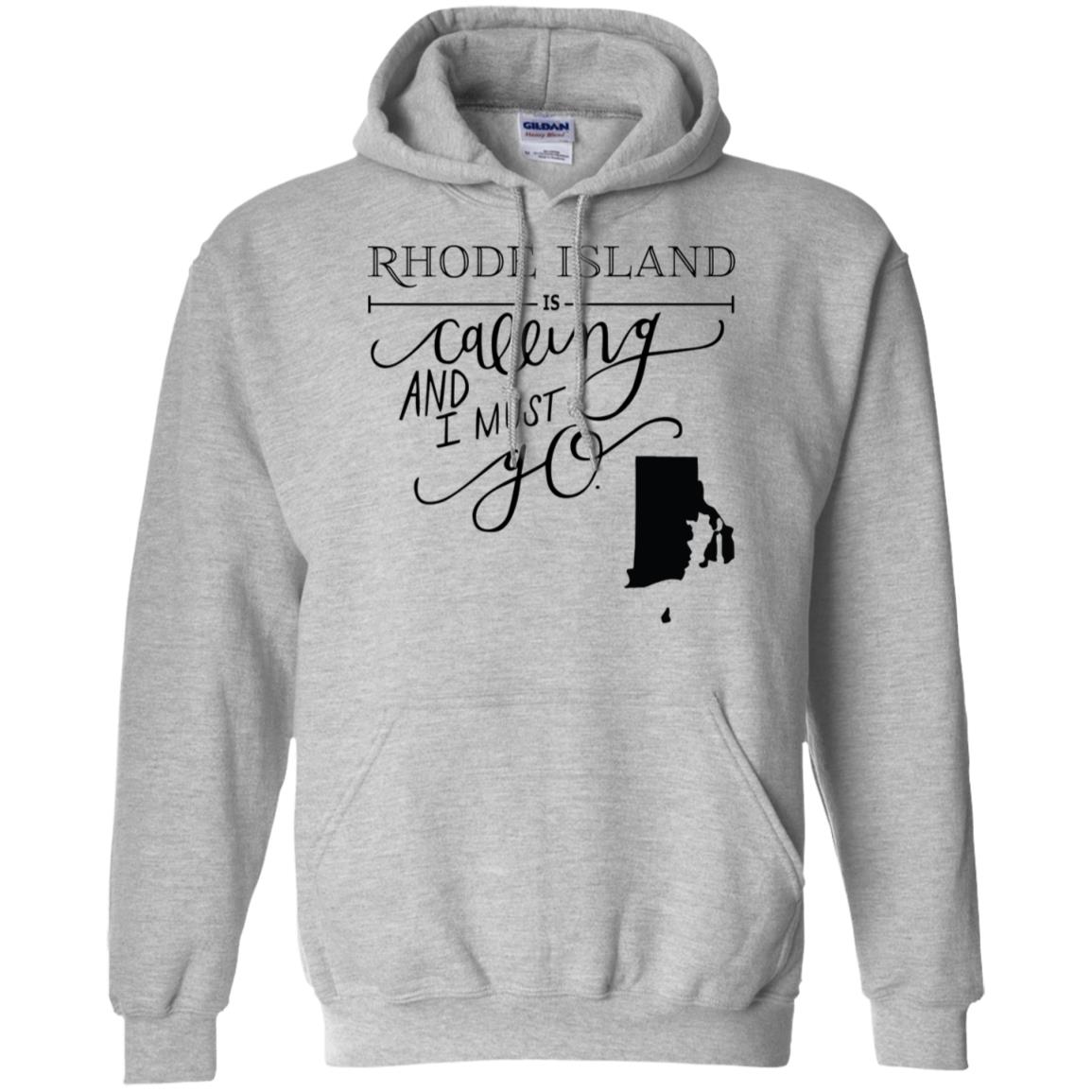 Rhode Island Is Calling I Must Go T-shirt - T-shirt Teezalo