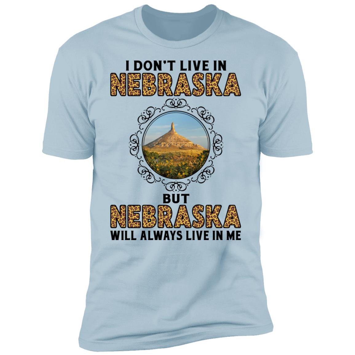 Nebraska Will Always Lives In Me Tee T-Shirt - T-shirt Teezalo