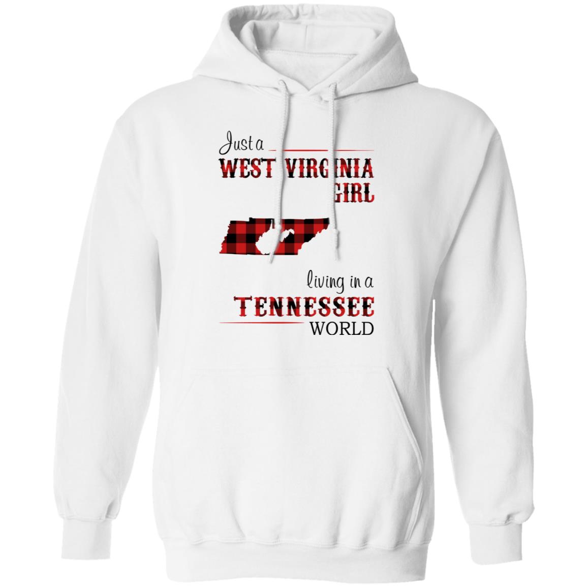 Just A West Virginia Girl Living In A Tennessee World T Shirt - T-shirt Teezalo