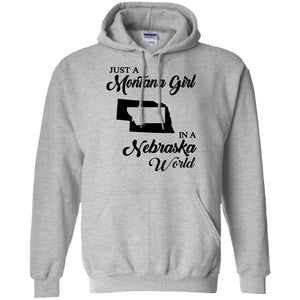 Just A Montana Girl In A Nebraska World T-Shirt - T-shirt Teezalo