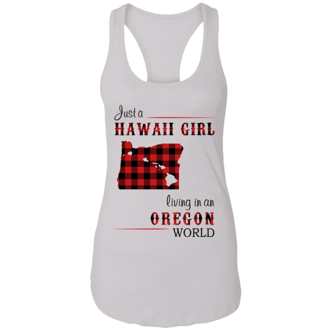 Just A Hawaii Girl Living In An Oregon World T-shirt - T-shirt Teezalo