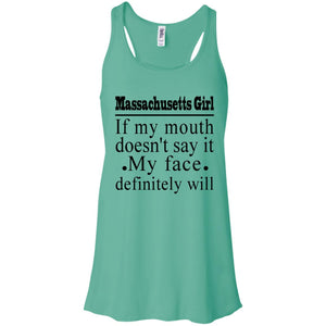 Massachusetts Girl If My Mouth Doesn't Say It T-Shirt - T-shirt Teezalo
