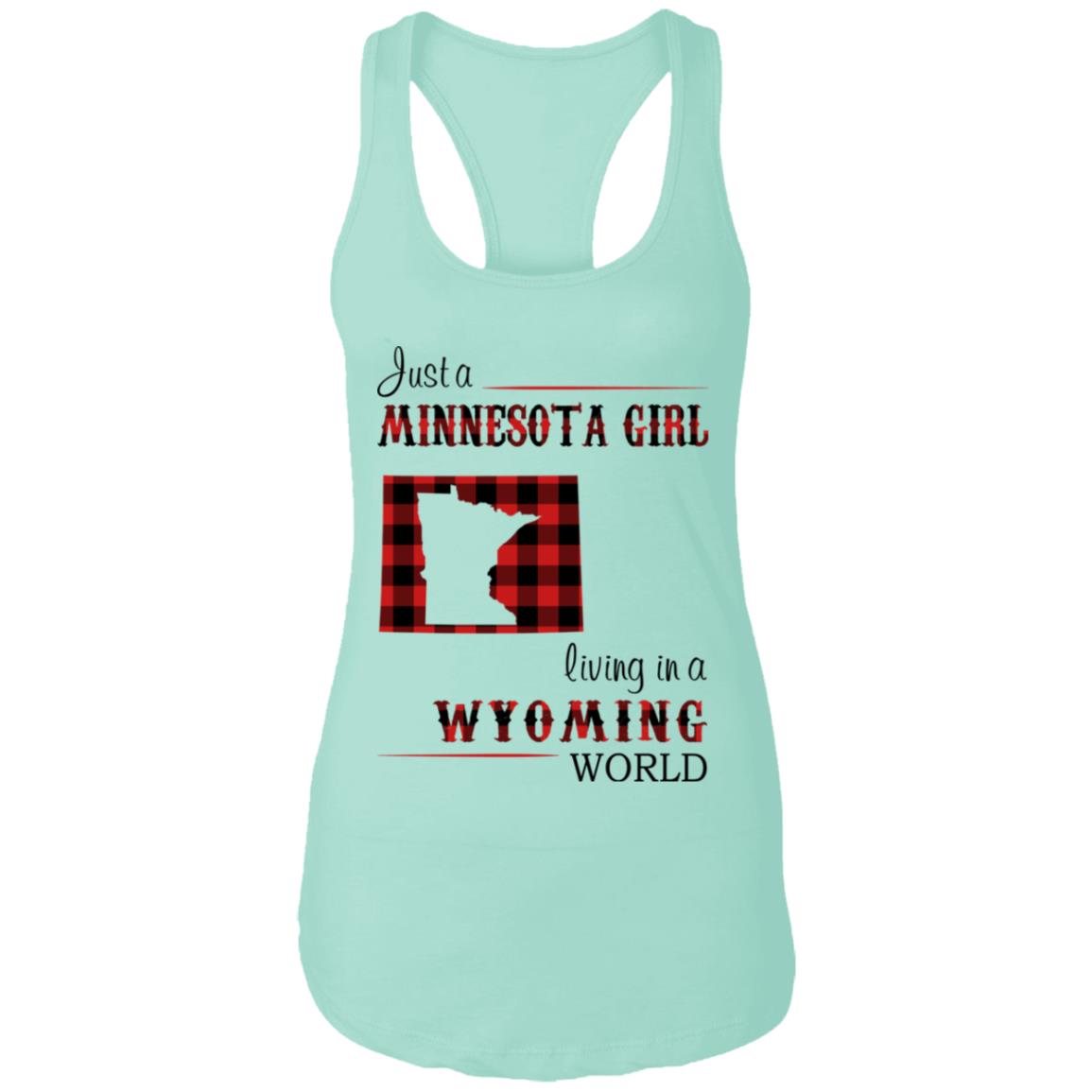 Just A Minnesota Girl Living In A Wyoming World T Shirt - T-shirt Teezalo