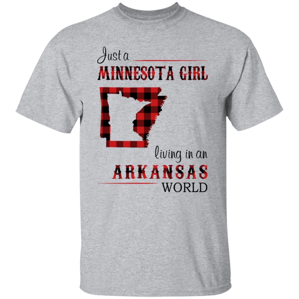 Just A Minnesota Girl Living In An Arkansas World T Shirt - T-shirt Teezalo