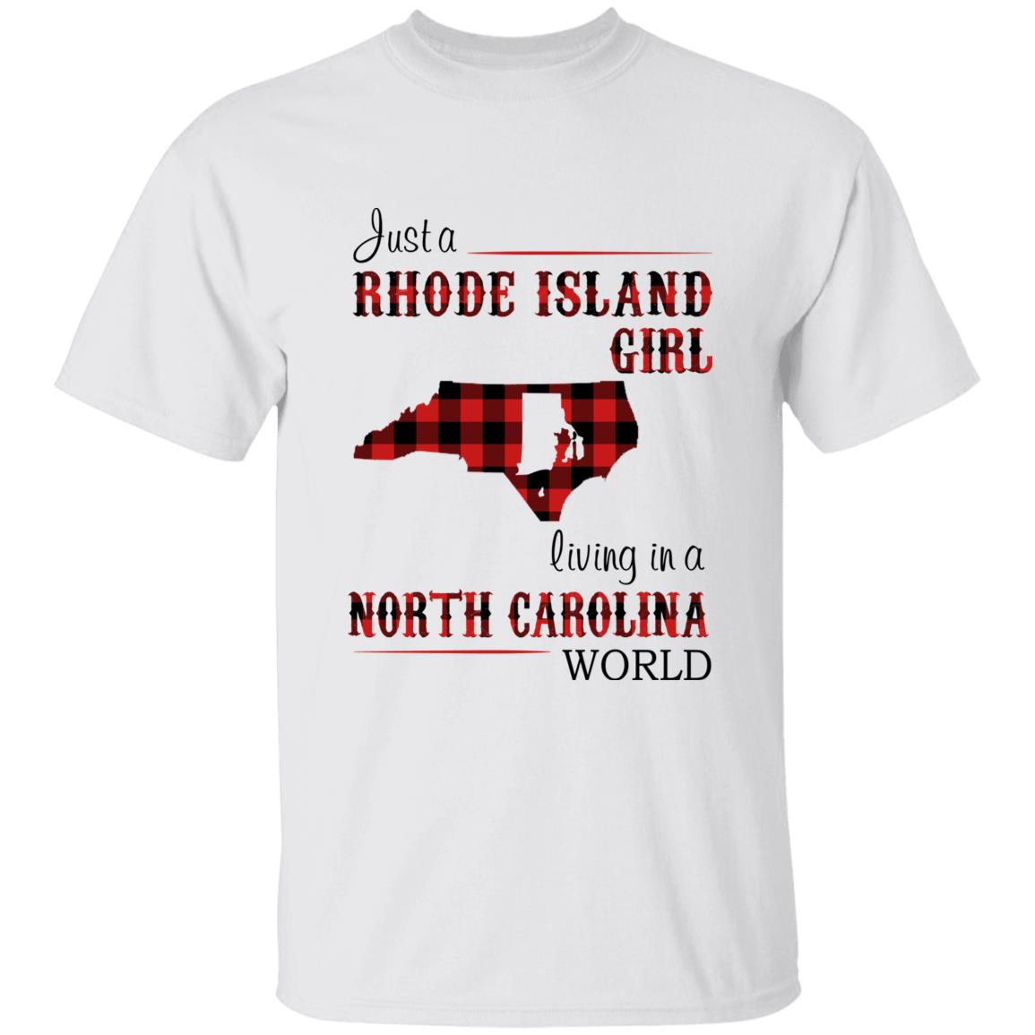 Just A Rhode Island  Girl Living In A North Carolina World T-shirt - T-shirt Born Live Plaid Red Teezalo