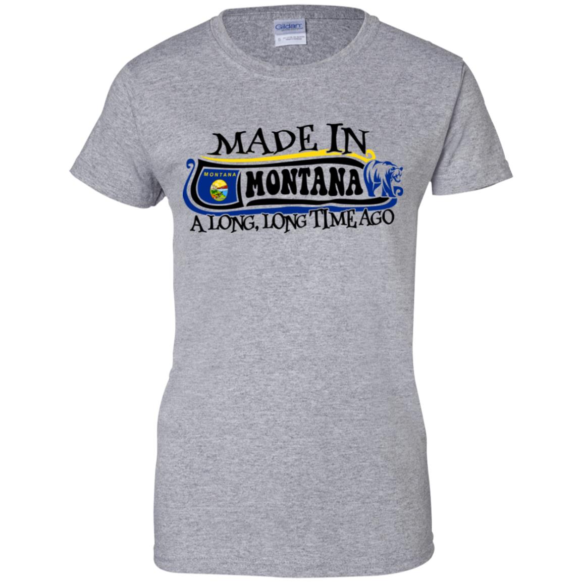 Made In Montana A Long Long Time Ago T Shirt - T-shirt Teezalo