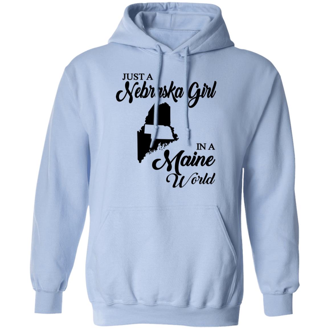 Just A Nebraska Girl In A Maine World T-Shirt - T-shirt Teezalo