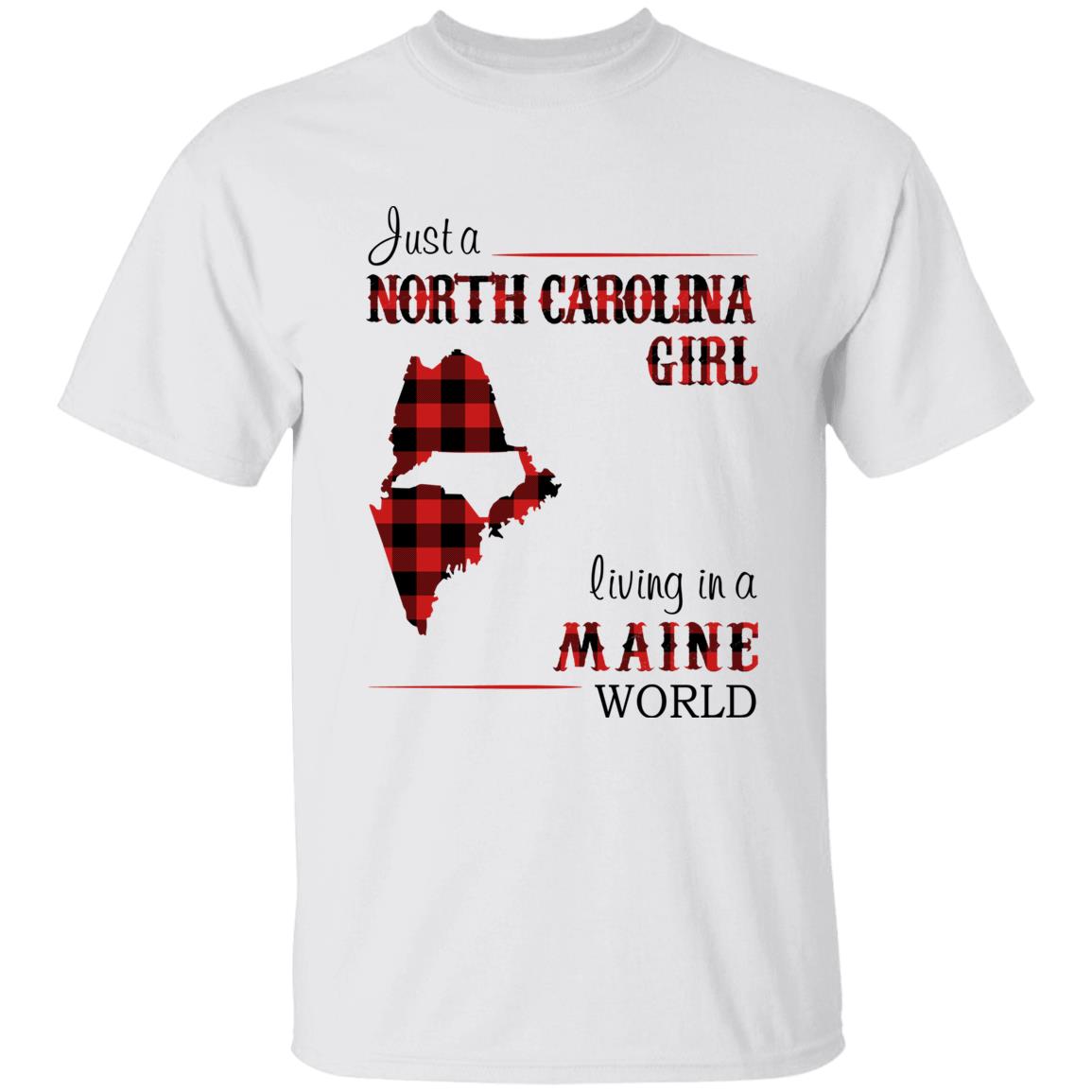 Just A North Carolina Girl Living In A Maine World T-shirt - T-shirt Born Live Plaid Red Teezalo