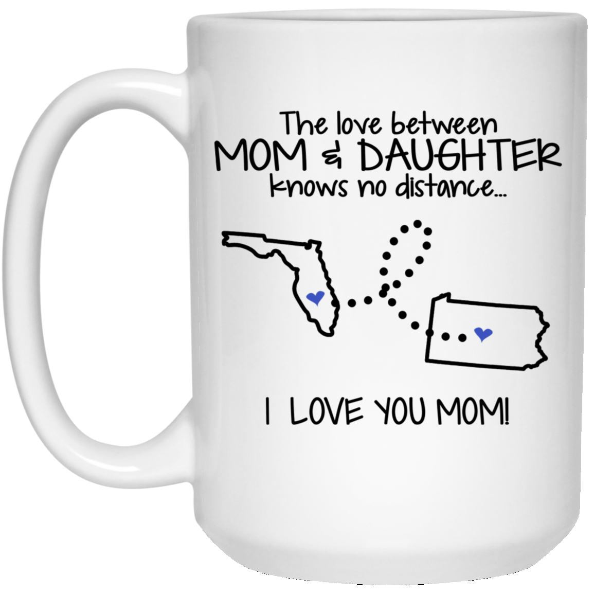 Pennsylvania Florida The Love Between Mom And Daughter Mug - Mug Teezalo