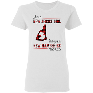 Just A New Jersey Girl Living In A New Hampshire World T-Shirt - T-shirt Teezalo