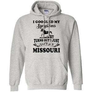 I Just Need To Go To Missouri Hoodie - Hoodie Teezalo
