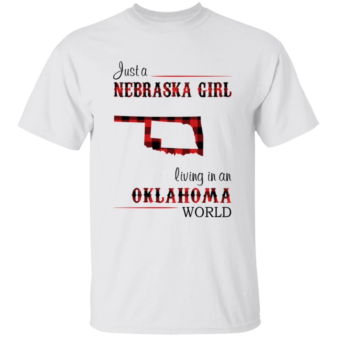 Just A Nebraska Girl Living In An Oklahoma World T-shirt - T-shirt Born Live Plaid Red Teezalo