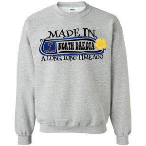 Made In North Dakota A Long Time Ago T-Shirt - T-shirt Teezalo