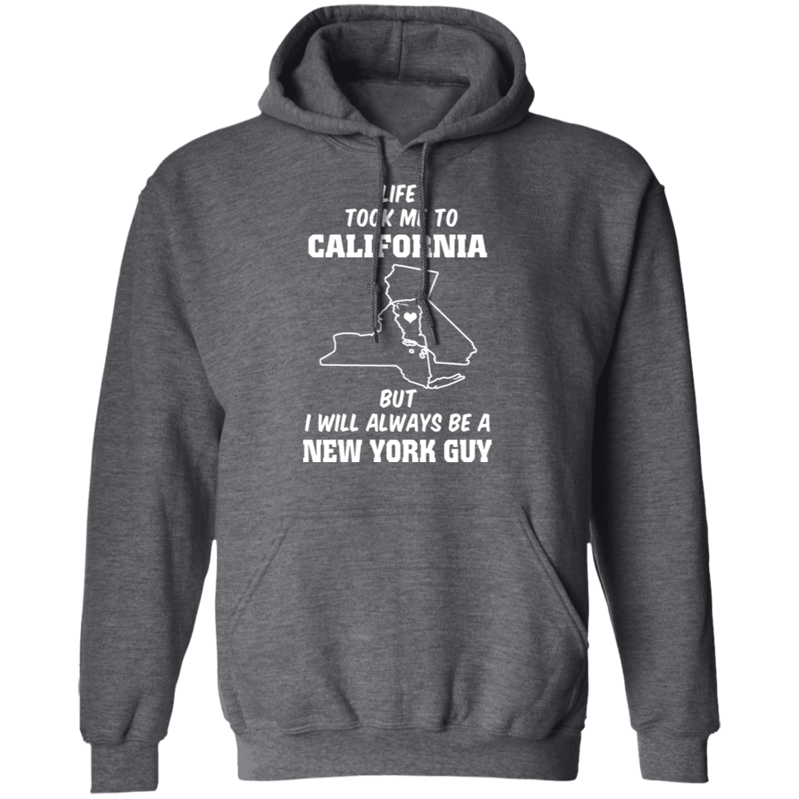 Life Took Me To California Always Be A New York Guy T-Shirt - T-shirt Teezalo