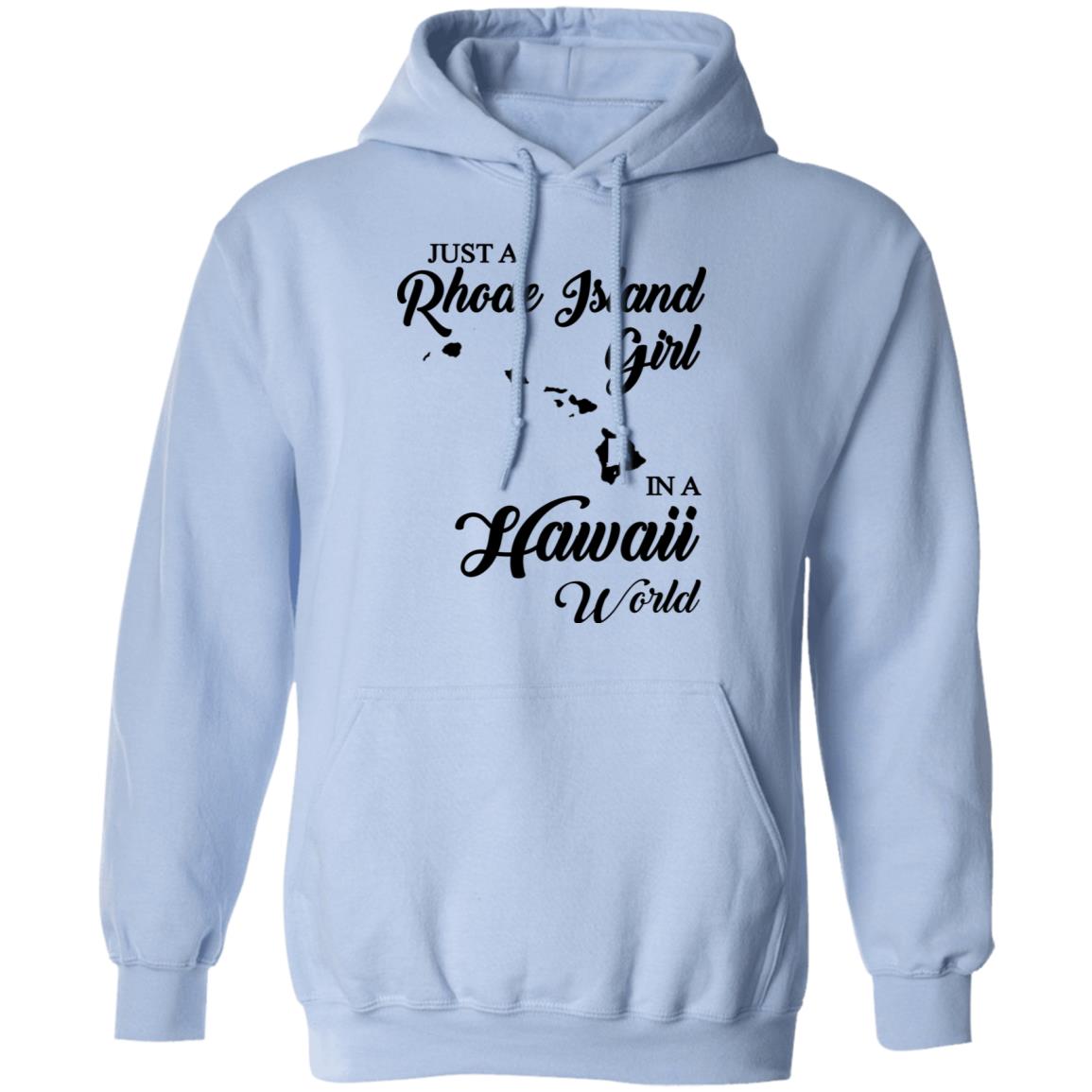 Just A Rhode Island Girl In A Hawaii World T-shirt - T-shirt Teezalo