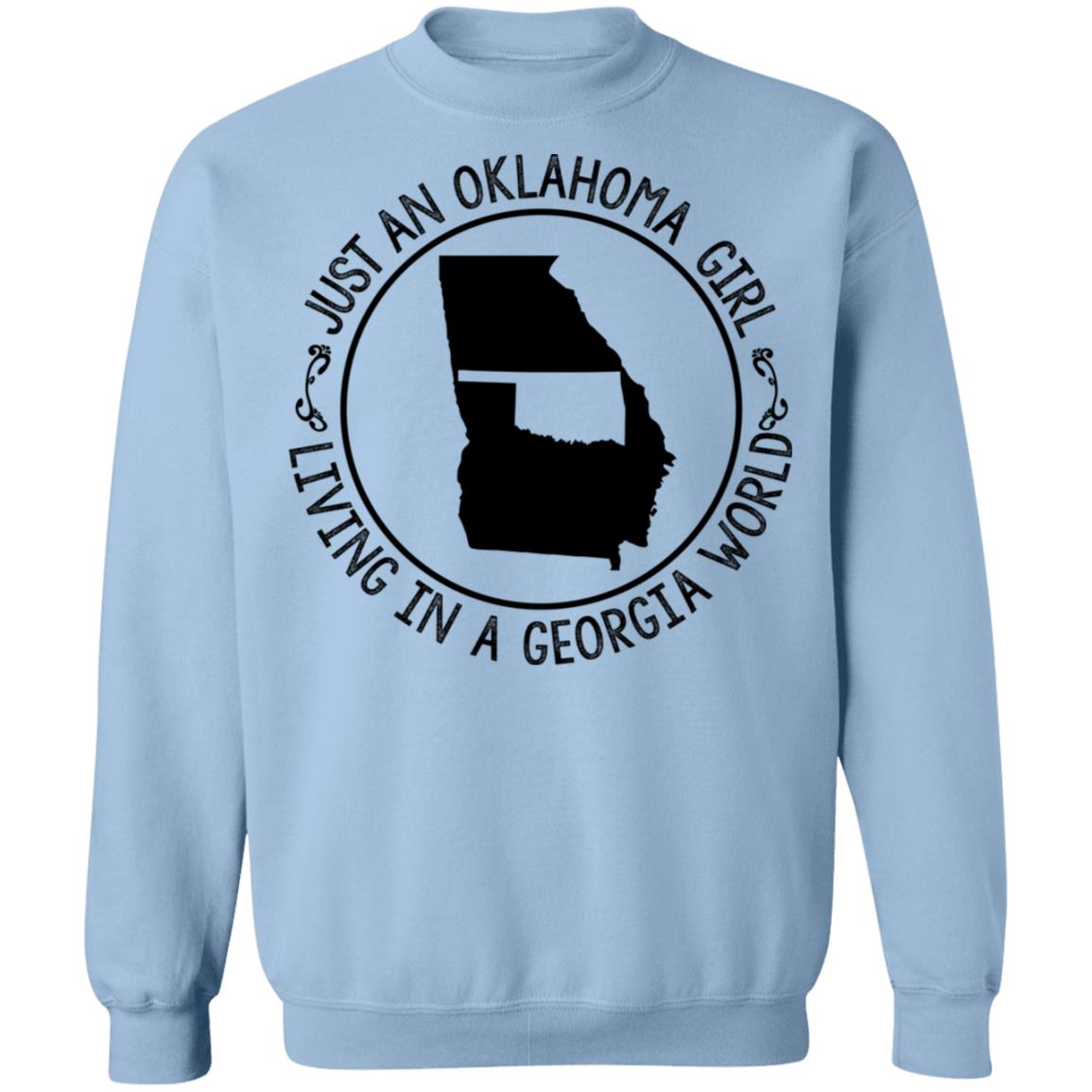 Just An Oklahoma Girl Living In A Georgia World T Shirt - T-shirt Teezalo
