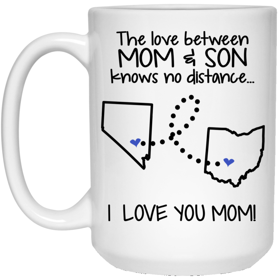 Ohio Nevada The Love Between Mom And Son Mug - Mug Teezalo
