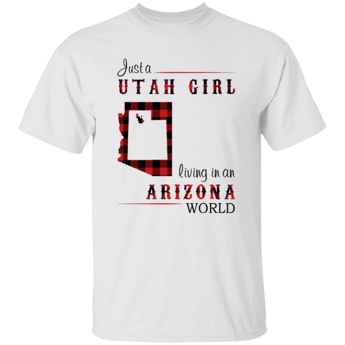 Just A Utah Girl Living In An Arizona World T-shirt - T-shirt Born Live Plaid Red Teezalo