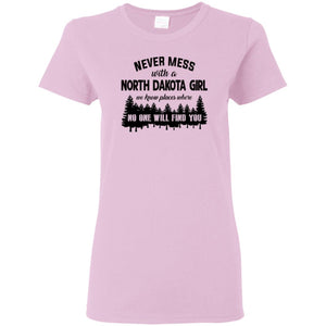 Never Mess With A North Dakota Girl T Shirt - T-shirt Teezalo