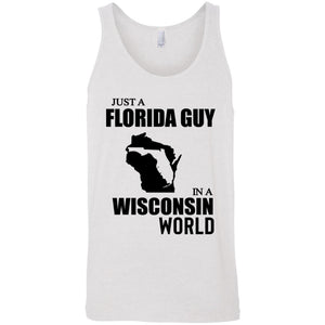 Just A Florida Guy In A Wisconsin World T-Shirt - T-shirt Teezalo