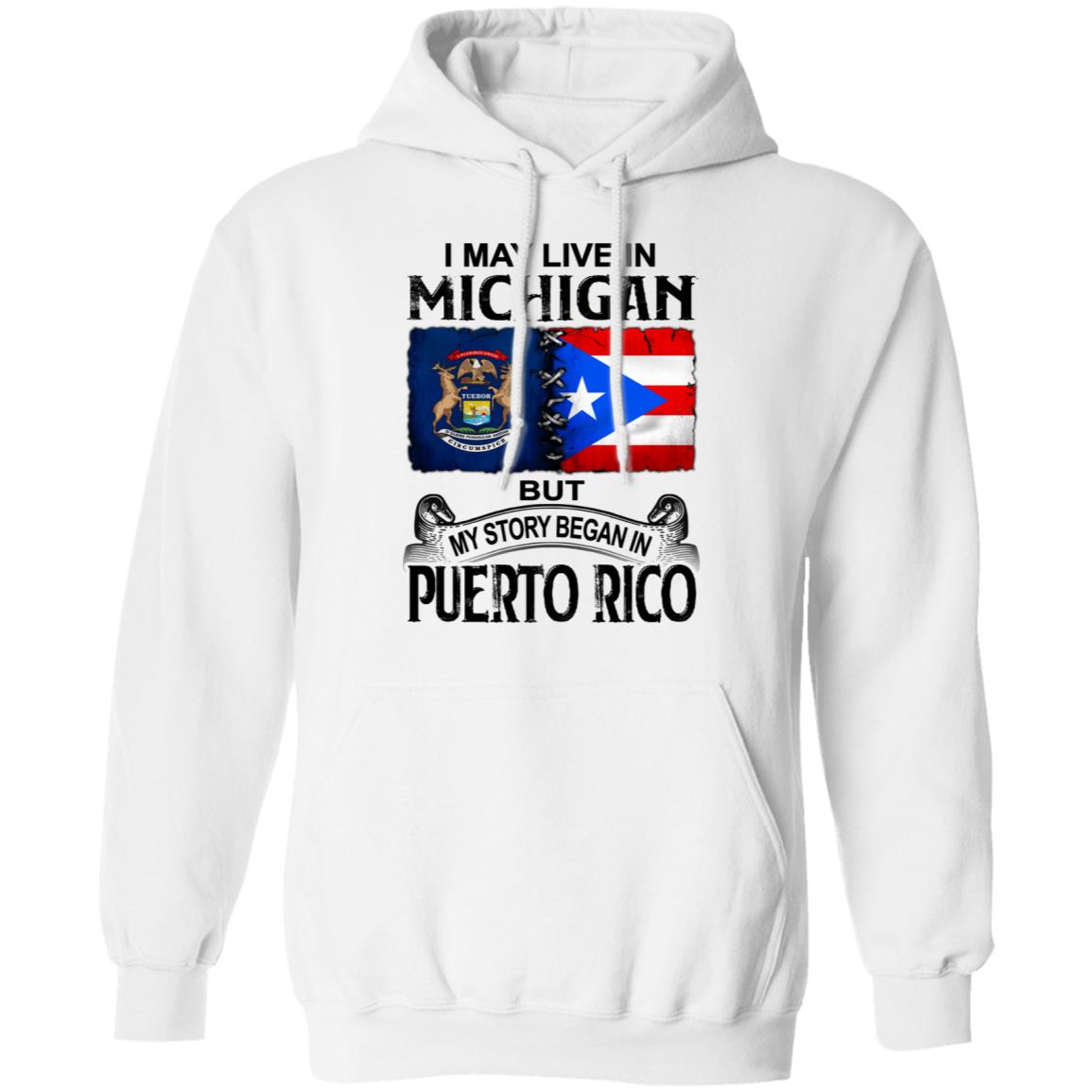 I Live In Michigan But My Story Began In Puerto Rico T Shirt - T-shirt Teezalo