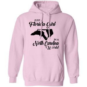 Just A Florida Girl In A North Carolina World T-Shirt - T-Shirt Teezalo