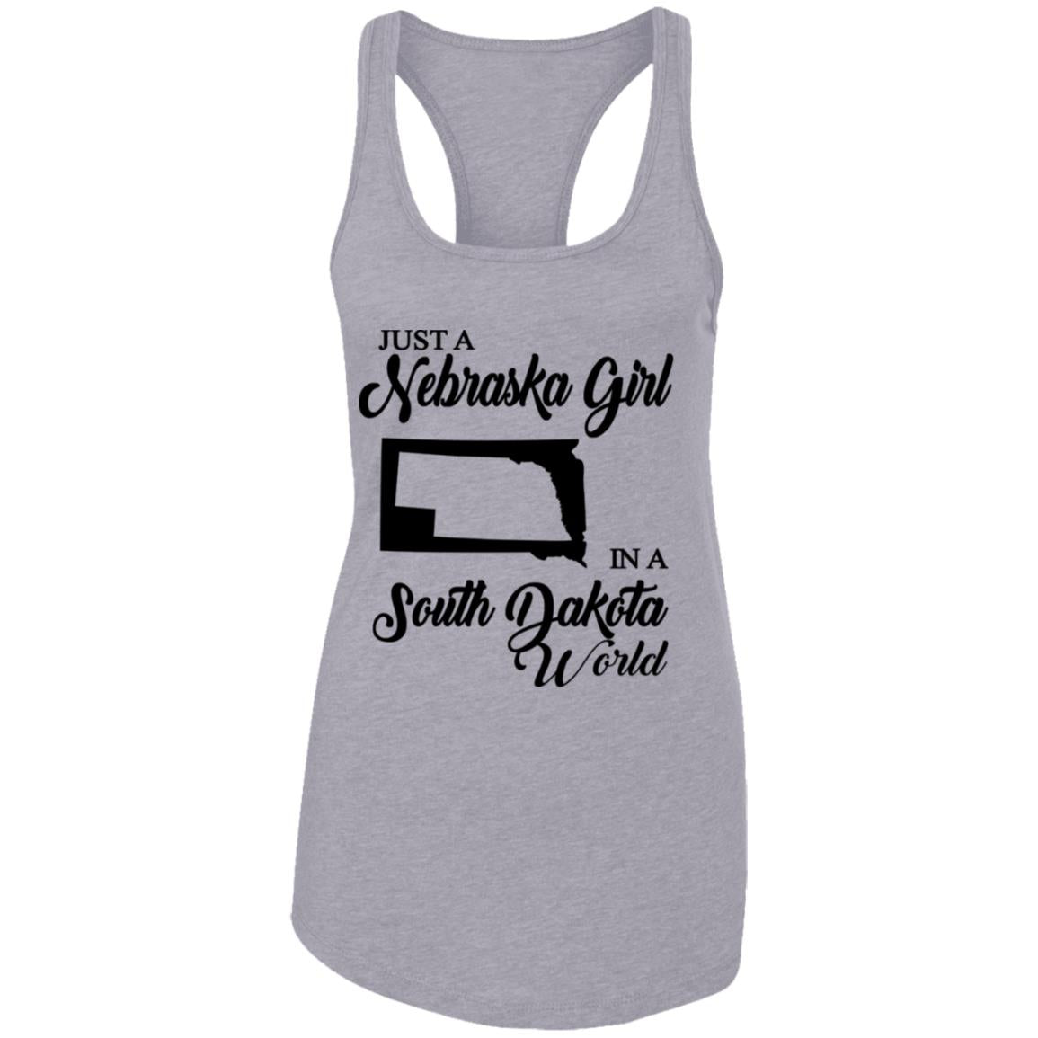 Just A Nebraska Girl In A South Dakota World T-Shirt - T-shirt Teezalo