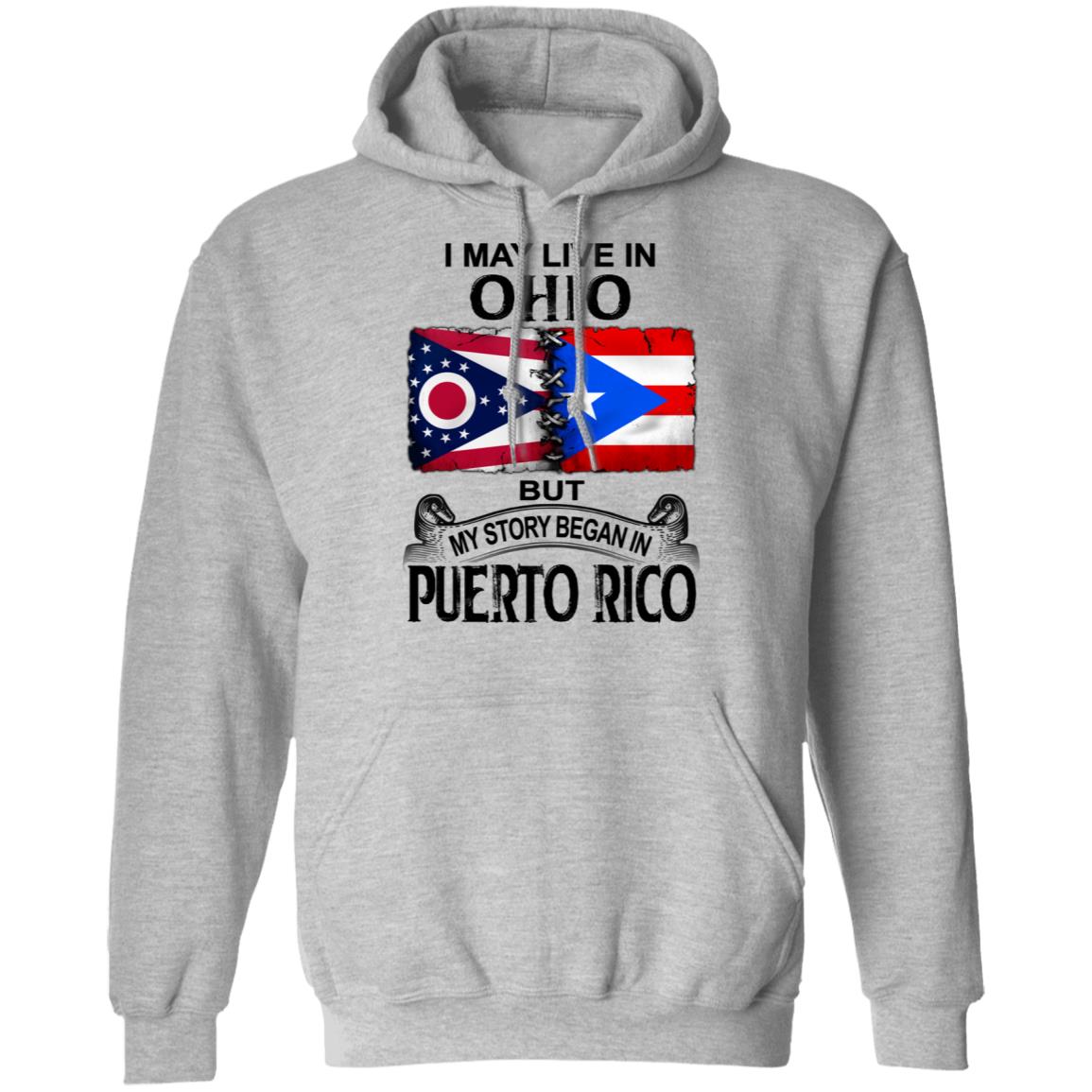 I Live In Ohio But My Story Began In Puerto Rico T Shirt - T-shirt Teezalo