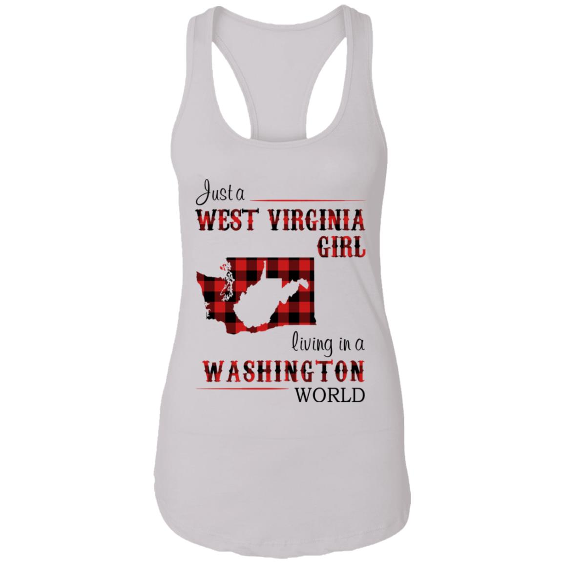 Just A West Virginia Girl In A Washington World T Shirt - T-shirt Teezalo