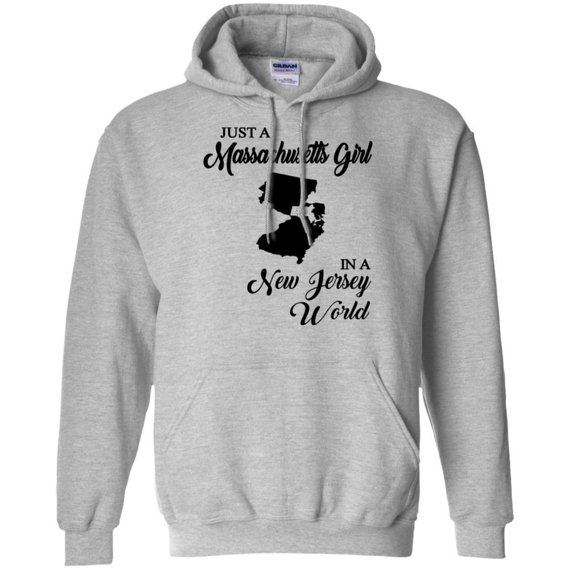 Just A Massachusetts Girl In A New Jersey World T-shirt - T-shirt Teezalo