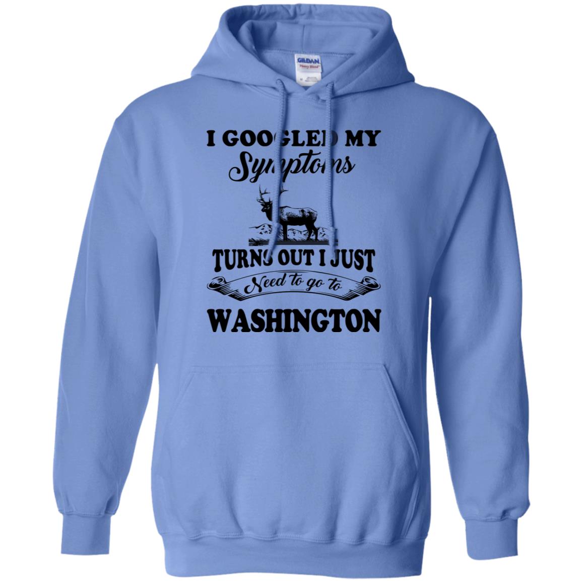 Turns Out I Just Need To Go To Washington Hoodie - Hoodie Teezalo