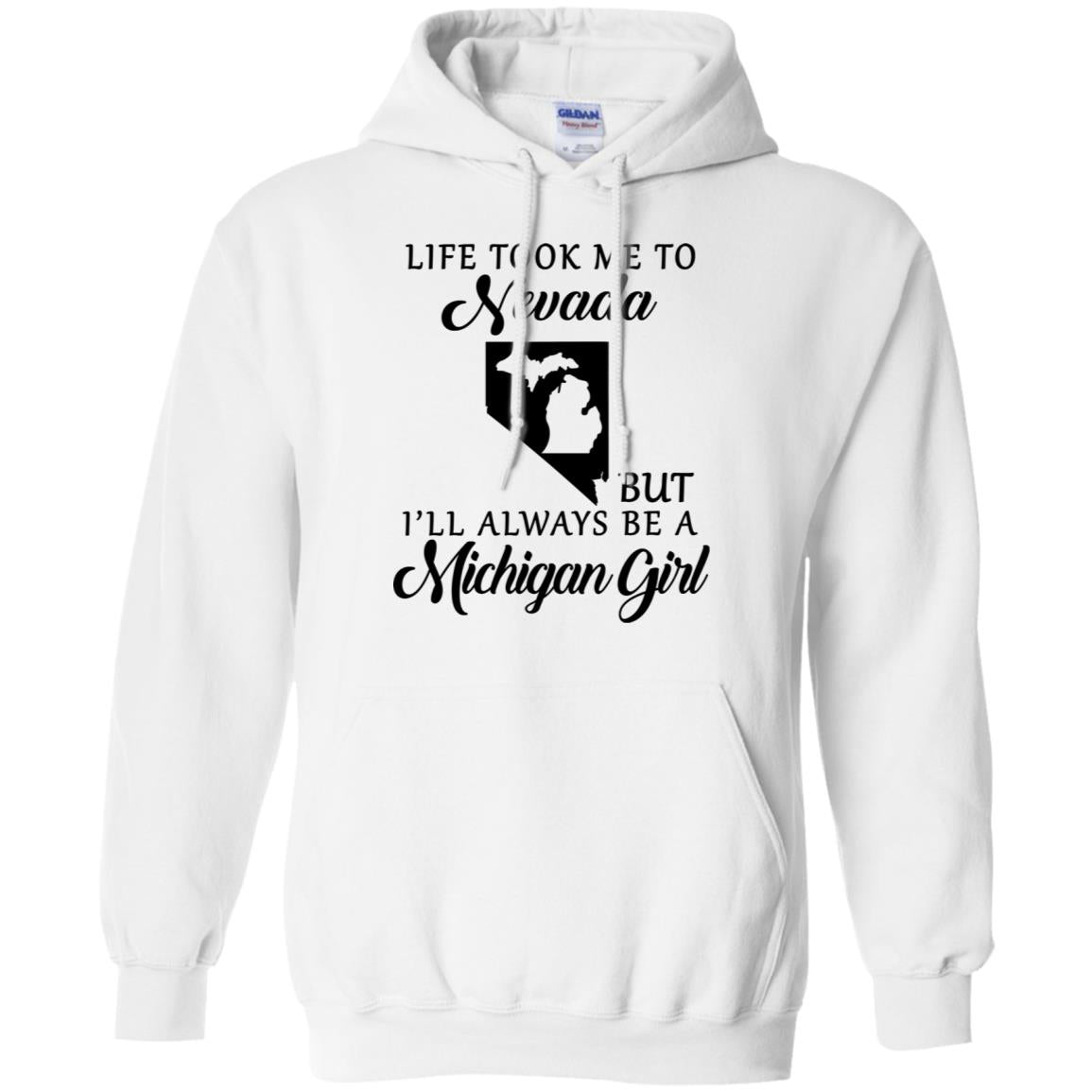 Life Took Me To Nevada But Always Be A Michigan Girl T-Shirt - T-shirt Teezalo