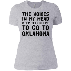 The Voices In My Head Telling Me To Go To Oklahoma T Shirt - T-shirt Teezalo