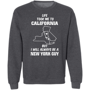 Life Took Me To California Always Be A New York Guy T-Shirt - T-shirt Teezalo