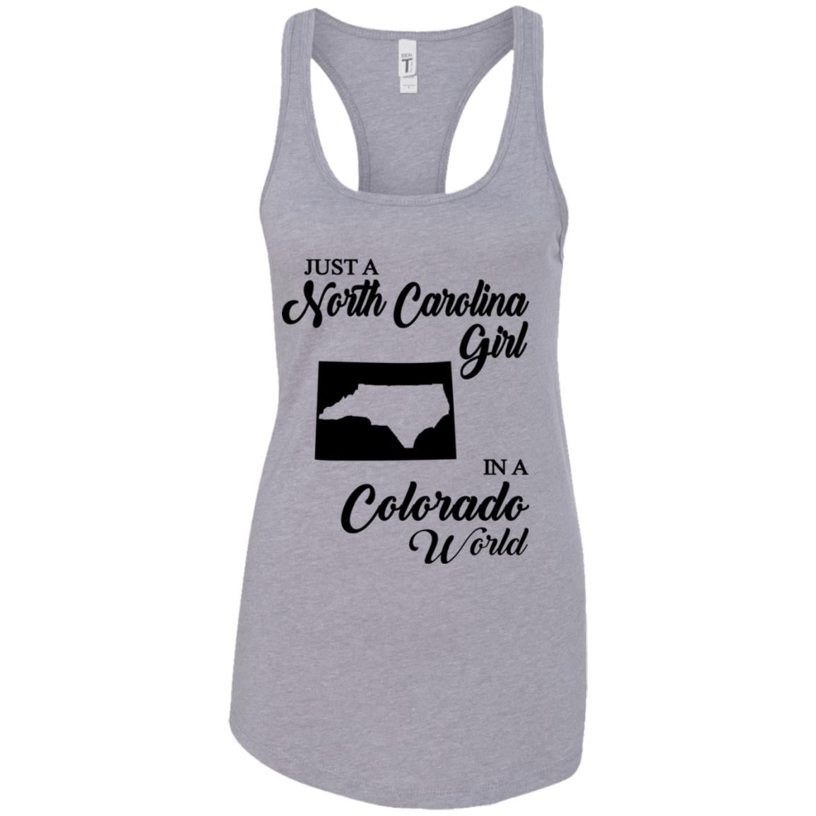 Just A North Carolina Girl In A Colorado World  T- shirt - T-shirt Teezalo